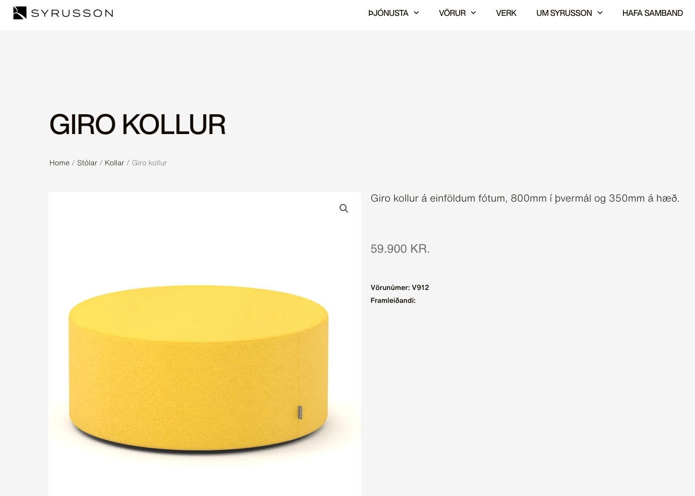 SELT / SOLD Narbutas kollur frá Sýrusson, H35xØ80sm. - PLAY 5